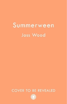 Summerween - Joss Wood