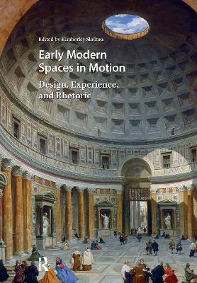 Early Modern Spaces in Motion - 