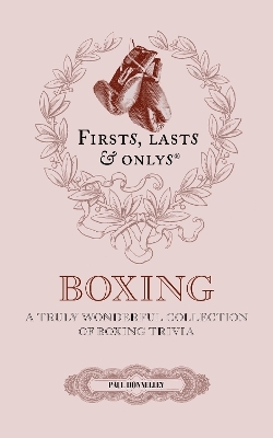 Firsts, Lasts and Onlys - Paul Donnelley