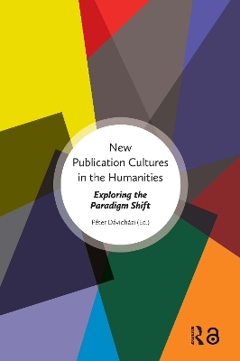 New Publication Cultures in the Humanities - 