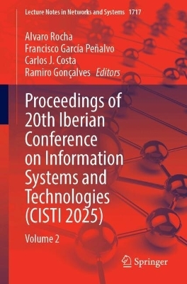 Proceedings of 20th Iberian Conference on Information Systems and Technologies (CISTI 2025)
