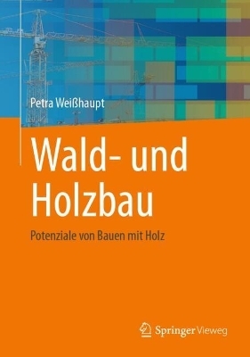 Wald- und Holzbau