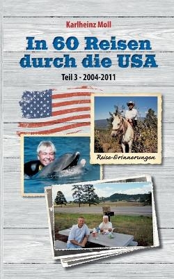 In 60 Reisen durch die USA - Teil III