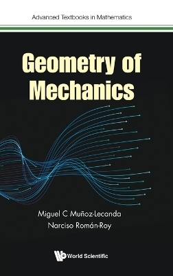 Geometry Of Mechanics - Narciso Roman-roy, Miguel C Munoz-lecanda