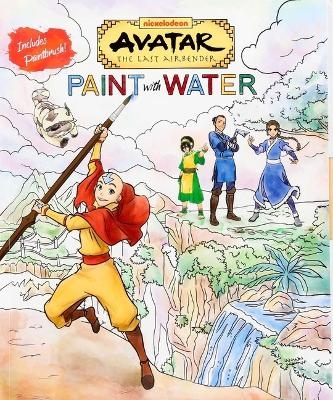 Avatar the Last Airbender Paint with Water -  Editors of Thunder Bay Press
