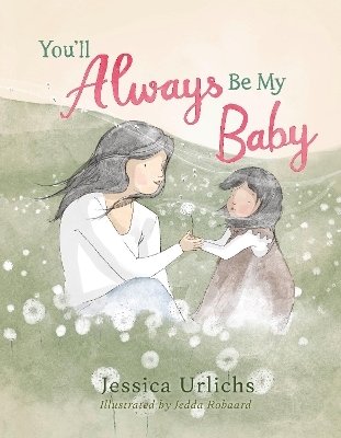 You’ll Always Be My Baby