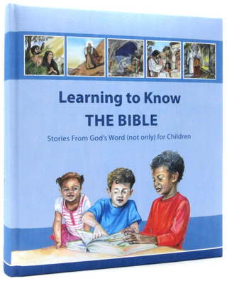 Learning to Know THE BIBLE