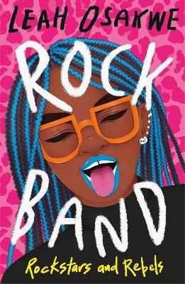 Rock Band: Rockstars and Rebels - Leah Osakwe