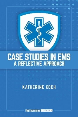 Case Studies in EMS