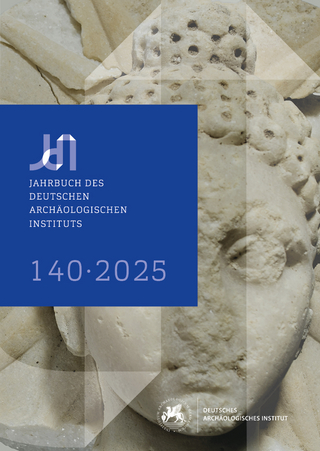 Jahrbuch des Deutschen Archäologischen Instituts 140, 2025