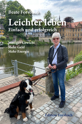 Leichter leben &ndash; Einfach und erfolgreich - Beate Forsbach