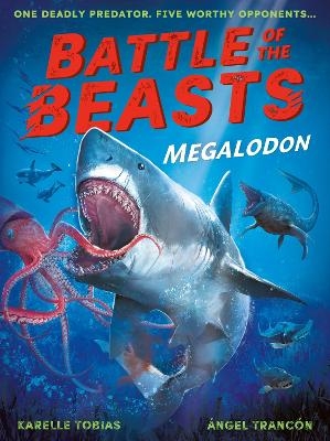 Battle of the Beasts: Megalodon - Karelle Tobias