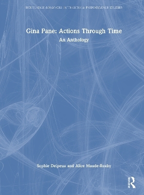 Gina Pane: Actions Through Time