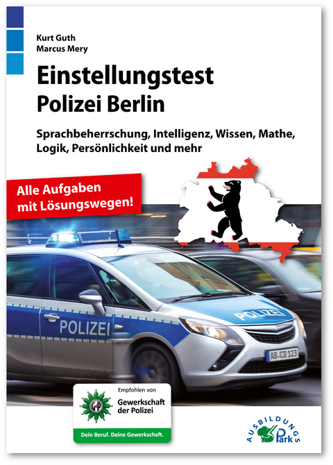 Einstellungstest Polizei Berlin - Kurt Guth, Marcus Mery