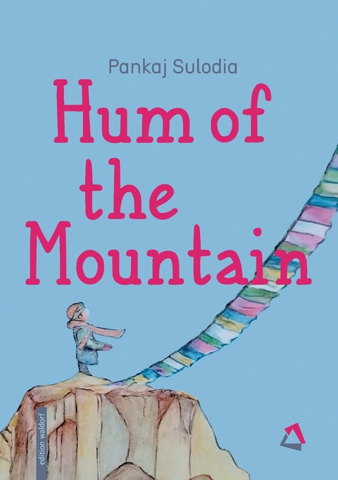 Hum of the Mountain - Pankaj Sulodia