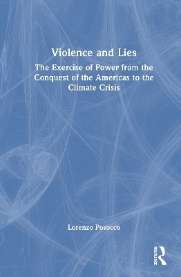 Violence and Lies - Lorenzo Posocco