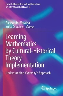 Learning Mathematics by Cultural-Historical Theory Implementation