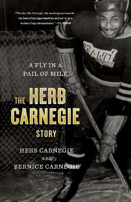 A Fly in a Pail of Milk - Herb Carnegie