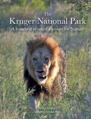 The Kruger National Park - Stefan Schreier, Hendrik van der Walt