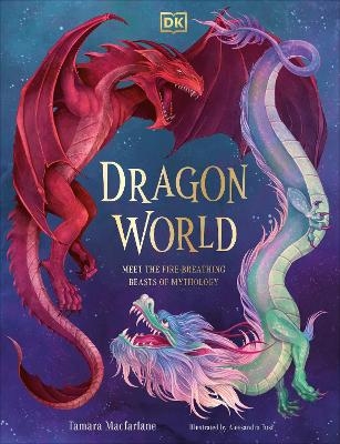 Dragon World - Tamara Macfarlane