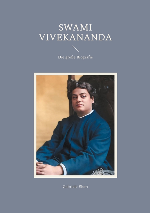 Swami Vivekananda - Ebert Gabriele