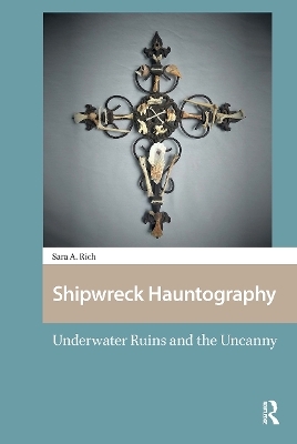 Shipwreck Hauntography - Sara Rich