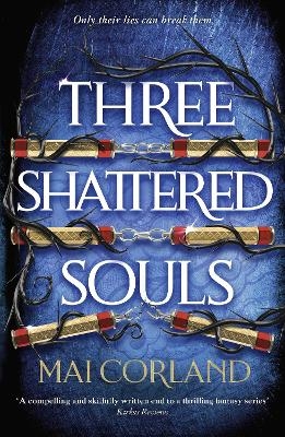Three Shattered Souls - Mai Corland