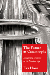 Future as Catastrophe -  Eva Horn