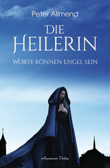Die Heilerin - Allmend, Peter