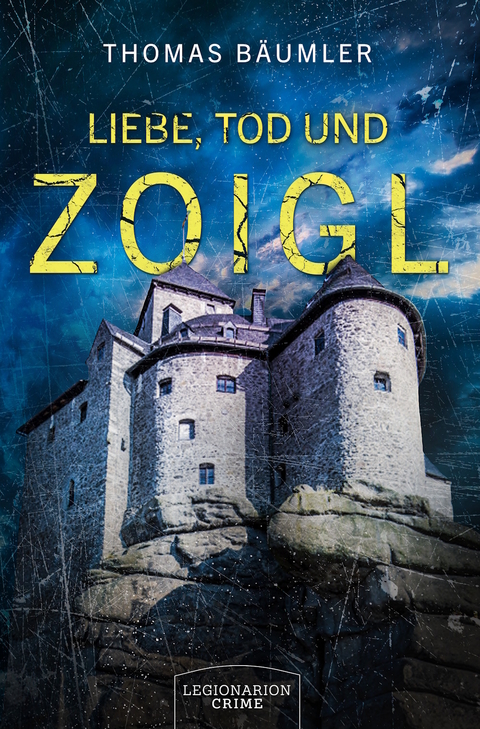 Liebe, Tod und Zoigl - Thomas B&auml;umler