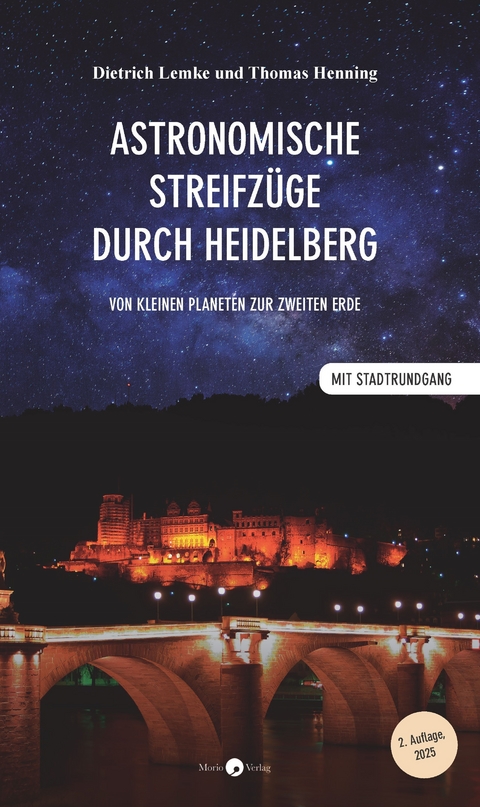Astronomische Streifz&uuml;ge durch Heidelberg - Dietrich Lemke, Thomas Henning