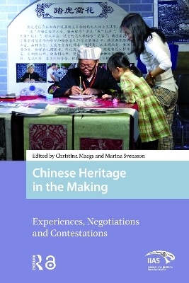 Chinese Heritage in the Making - 
