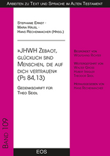 " JHWH Zebaot, gl&uuml;cklich sind Menschen, die auf dich vertrauen " (Ps 84, 13) - 