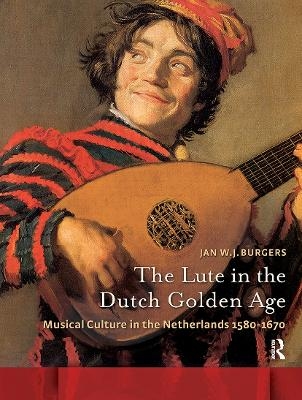 The Lute in the Dutch Golden Age