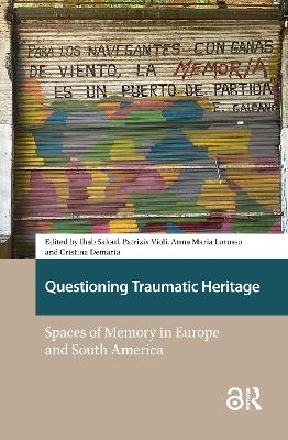 Questioning Traumatic Heritage - 