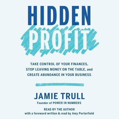 Hidden Profit - Jamie Trull