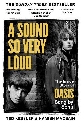 A Sound So Very Loud - Ted Kessler, Hamish Macbain