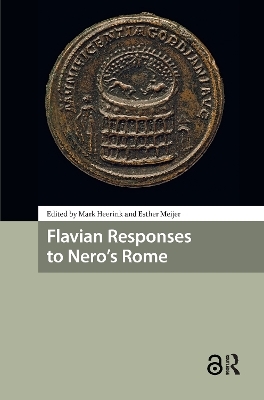 Flavian Responses to Nero's Rome