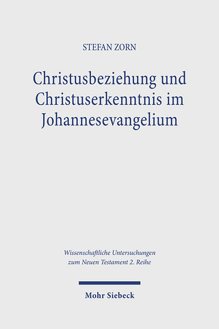 Christusbeziehung und Christuserkenntnis im Johannesevangelium