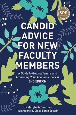 Candid Advice for New Faculty Members - Marybeth Gasman