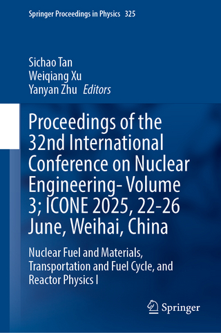 Proceedings of the 32nd International Conference on Nuclear Engineering—Volume 3; ICONE 2025, 22-26 June, Weihai, China