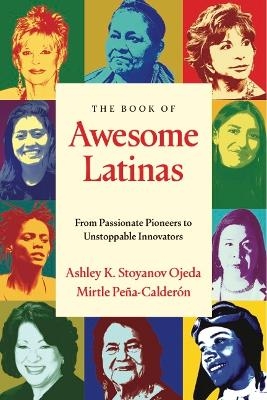 The Book of Awesome Latinas