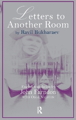Letters to Another Room - Ravil Bukharaev
