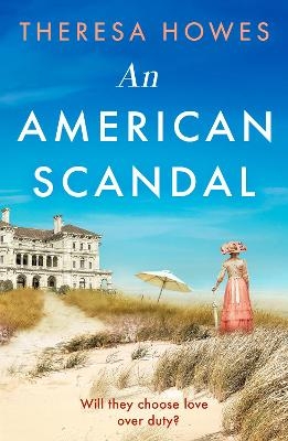 An American Scandal - Theresa Howes