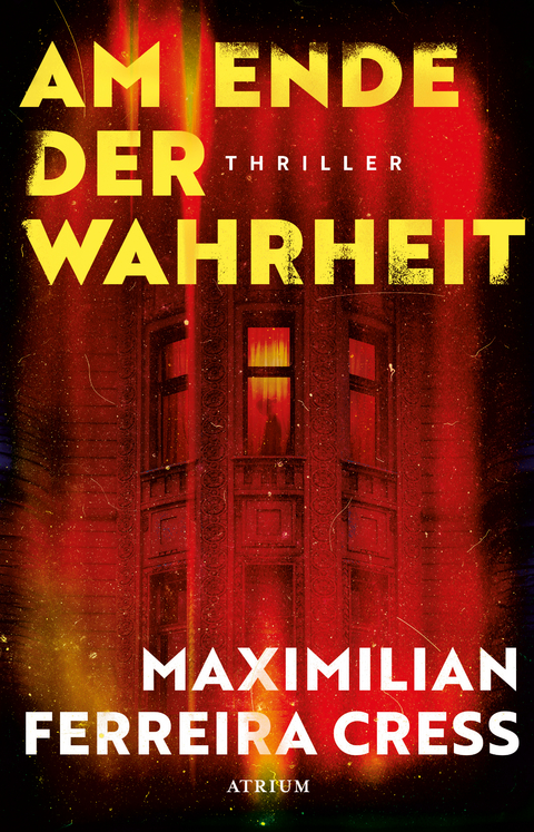 Am Ende der Wahrheit - Maximilian Ferreira Cress