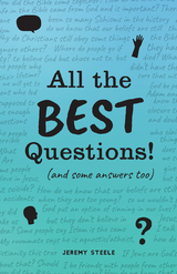 All the Best Questions! -  Steele Jeremy Steele
