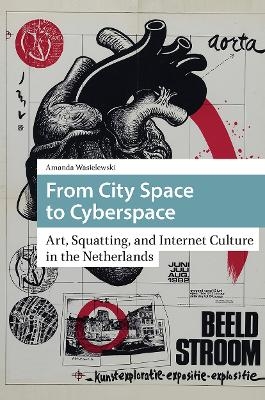 From City Space to Cyberspace - Amanda Wasielewski