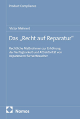 Das &bdquo;Recht auf Reparatur&ldquo; - Victor Mehnert