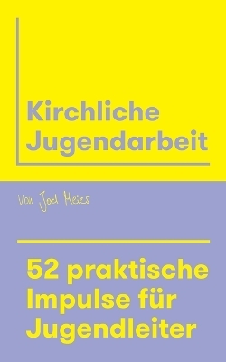 Kirchliche Jugendarbeit - Joel Meier