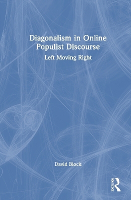 Diagonalism in Online Populist Discourse